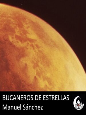 cover image of Bucaneros de estrellas